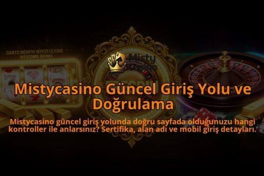Mistycasino-Guncel-Giris-Yolu-ve-Dogrulama-overlay-1786628230.jpg