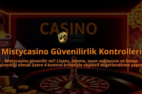 Mistycasino-Guvenilirlik-Kontrolleri-overlay-1786652568.jpg