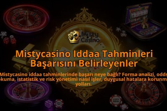 Mistycasino-Iddaa-Tahminleri-Basarisini-Belirleyenler-overlay-1786616261.jpg