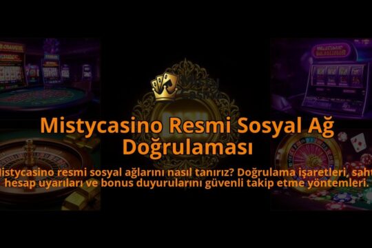 Mistycasino-Resmi-Sosyal-Ag-Dogrulamasi-overlay-1786608678.jpg